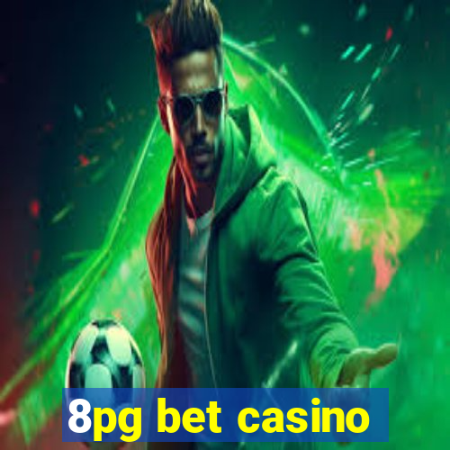 8pg bet casino